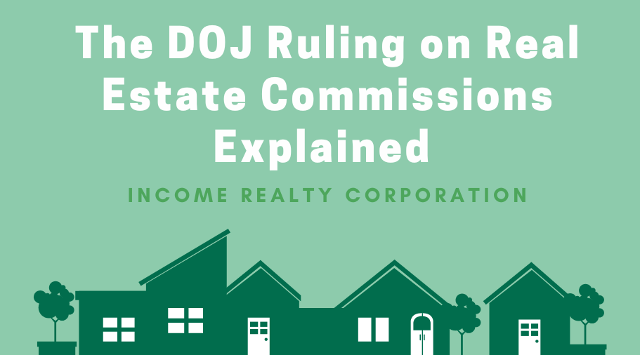 The DOJ Ruling on Real Estate Commissions Explained